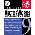 Vectorworks 9 for Windows & Macintosh (Visual QuickStart Guide)