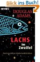 Lachs im Zweifel: Zum letzten Mal per Anhalter durch die Galaxis