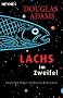 Lachs im Zweifel: Zum letzten Mal per Anhalter durch die Galaxis