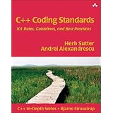 C++ Coding Standards: 101 Rules, Guidelines, and Best Practices