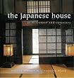 The Japanese House: Architecture and Interiors