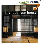 The Japanese House: Architecture and Interiors by  Alexandra Black and Noboru Murata