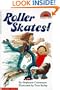 Roller Skates! (Hello Reader, Level 2)