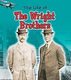 The lives of the Wright brothers