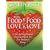 When Food Is Food and Love Is Love: A Step-by-Step Spiritual Program to Break Free from Emotional Eating