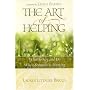 The Art of Helping: What to Say and Do When Someone Is Hurting