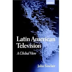 Latin American Television: A Global View