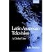 Latin American Television: A Global View