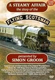 Revue Quantum Leap  / A Steamy Affair - The Story Of The Flying Scotsman