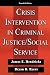 Crisis Intervention in Criminal Justice/ Social Service