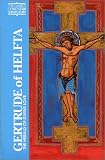 Gertrude of Helfta: The Herald of Divine Love (Classics of Western Spirituality)