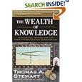 The Wealth of Knowledge: Intellectual Capital and the Twenty-first Century Organization