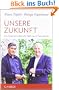 Unsere Zukunft: Ein Gespr�ch �ber die Welt nach Fukushima