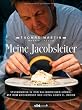 Meine Jacobsleiter: Stufenweise in den kulinarischen Himmel mit dem K�chenchef des Hotel Louis C. Jacob