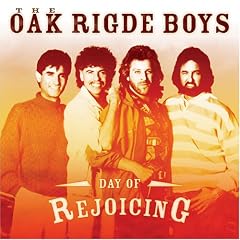 Day of Rejoicing by  The Oak Ridge Boys 