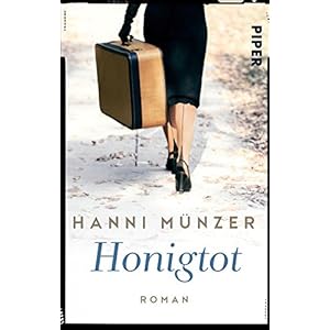 Honigtot: Roman (Honigtot-Saga 1)