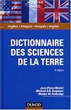 Dictionnaire des sciences de la Terre : Anglais/Fran�ais - Fran�ais/Anglais