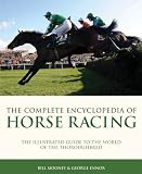 Complete Encyclopedia of Horse Racing
