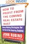 How to Profit from the Coming Real Estate Bust: Money-Making Strategies for the End of the Housing Bubble
