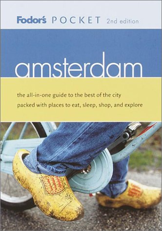 City Travel Guides Discounted  Books : Fodor's Pocket Amsterdam, 2nd Edition: The All-In-One Guide to the Best of the City Packed with Places to Eat, Sleep, S hop and Explore