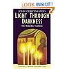 Light Through Darkness: The Orthodox Tradition (Traditions of Christian Spirituality)