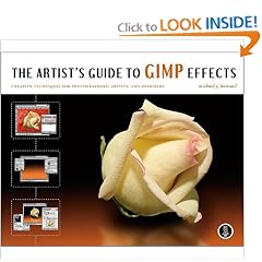 The Artist's Guide to GIMP Effects: Creative Techniques for Photographers, Artists, and Designers