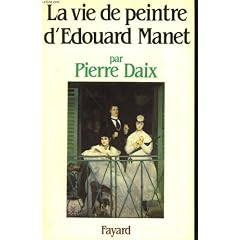 La vie de peintre d'edouard manet