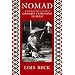 Nomad: A Year In the Life of a Qashqa'i Tribesman in Iran