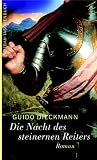 Die Nacht des steinernen Reiters: Roman - Guido Dieckmann