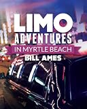 Limo Adventures in Myrtle Beach