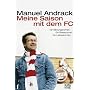 Meine Saison mit dem FC: Ein Bildungs,- Reise,- Liebesroman