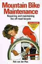 Mountain Bike Maintenance: Repairing and Maintaining the Off-road Bicycle