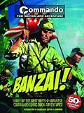Commando Banzai!