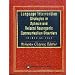 Language Intervention Strategies in Aphasia and Related Neurogenic Communication Disorders