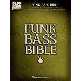 Funk Bass Bible (Bass Recorded Versions) ~ Hal Leonard Corp.