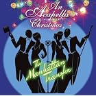 Click here to buy An Acapella Christmas by  Manhattan Transfer .