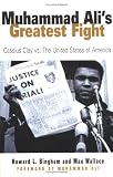 Muhammad Ali's Greatest Fight: Cassius Clay vs the United States of America