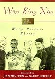 Warm Disease Theory: Wen Bing Xue