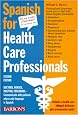 Spanish for Health Care Professionals