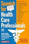 Spanish for Health Care Professionals