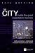 The City: Inside the Great Expectation Machine (Financial Times Series)