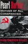 Pearl Harbor: Mother of All Conspiracies