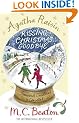 Agatha Raisin and Kissing Christmas Goodbye