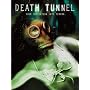 Death Tunnel