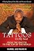 Tattoos on My Soul: From the Ghetto to the Top of the World