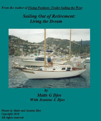 Sailing Out of Retirement: Living the Dream