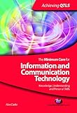The minimum core for information and communication technology : knowledge, understanding and personal skills