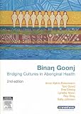 Binang Goonj: Bridging Cultures in Aboriginal Health
