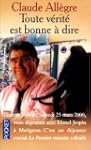 Toute v�rit� est bonne � dire. Propos...