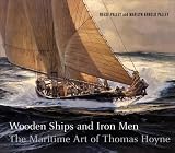 Wooden Ships & Iron Men: The Maritime Art of Thomas Hoyne